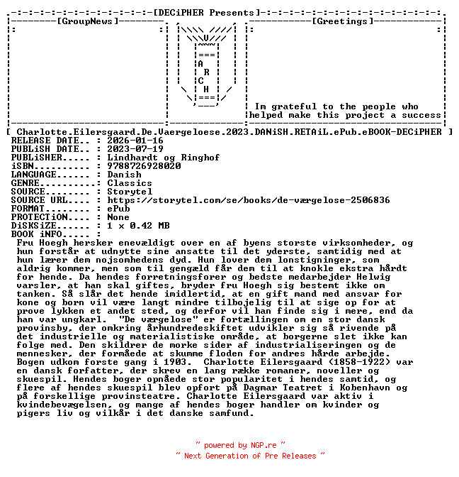NFO for the release Charlotte.Eilersgaard.De.Vaergeloese.2023.DANiSH.RETAiL.ePub.eBOOK-DECiPHER by DECiPHER