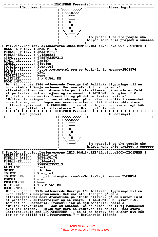 NFO for the release Per.Olov.Enquist.Legionaererne.2023.DANiSH.RETAiL.ePub.eBOOK-DECiPHER by DECiPHER