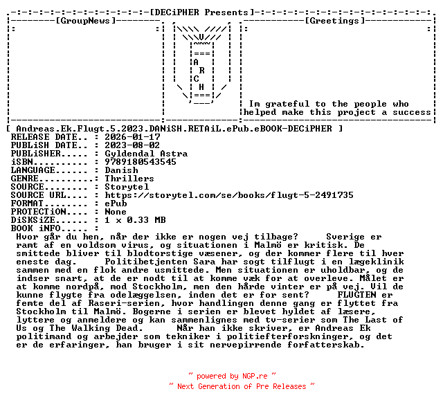 NFO for the release Andreas.Ek.Flugt.5.2023.DANiSH.RETAiL.ePub.eBOOK-DECiPHER by DECiPHER