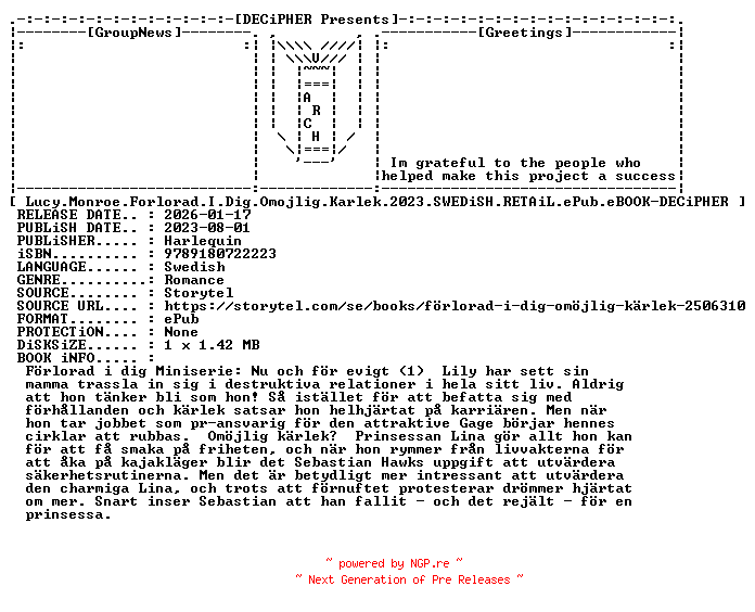 NFO for the release Lucy.Monroe.Forlorad.I.Dig.Omojlig.Karlek.2023.SWEDiSH.RETAiL.ePub.eBOOK-DECiPHER by DECiPHER