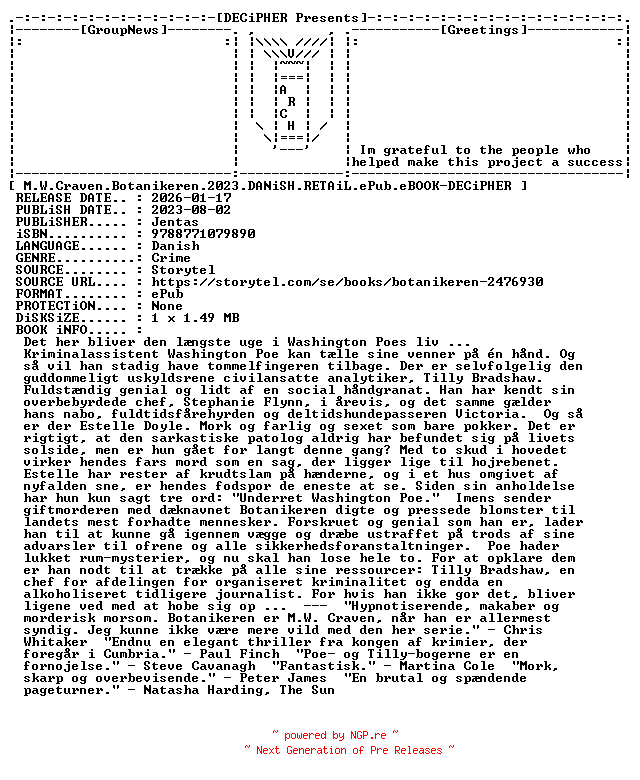 NFO for the release M.W.Craven.Botanikeren.2023.DANiSH.RETAiL.ePub.eBOOK-DECiPHER by DECiPHER