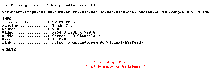 NFO for the release Wer.nicht.fragt.stirbt.dumm.S02E07.Die.Hoelle.das.sind.die.Anderen.GERMAN.720p.WEB.x264-TMSF by TMSF