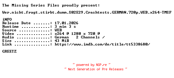NFO for the release Wer.nicht.fragt.stirbt.dumm.S02E29.Crashtests.GERMAN.720p.WEB.x264-TMSF by TMSF