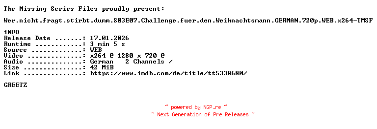 NFO for the release Wer.nicht.fragt.stirbt.dumm.S03E07.Challenge.fuer.den.Weihnachtsmann.GERMAN.720p.WEB.x264-TMSF by TMSF