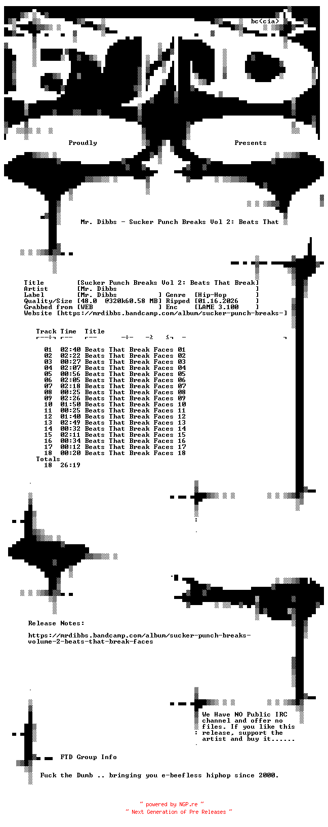 NFO for the release Mr._Dibbs-Sucker_Punch_Breaks_Vol_2_Beats_That_Break_Faces-WEB-2014-FTD by FTD