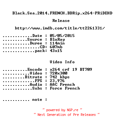NFO for the release Black.Sea.2014.FRENCH.BDRip.x264-PRiDEHD by PRiDEHD