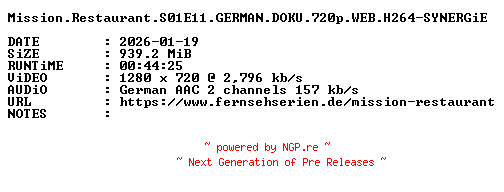NFO for the release Mission.Restaurant.S01E11.GERMAN.DOKU.720p.WEB.H264-SYNERGiE by SYNERGiE