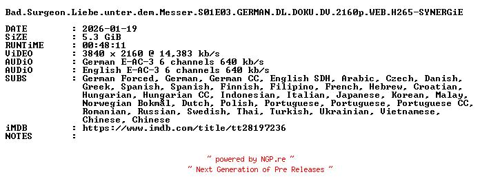 NFO for the release Bad.Surgeon.Liebe.unter.dem.Messer.S01E03.GERMAN.DL.DOKU.DV.2160p.WEB.H265-SYNERGiE by SYNERGiE