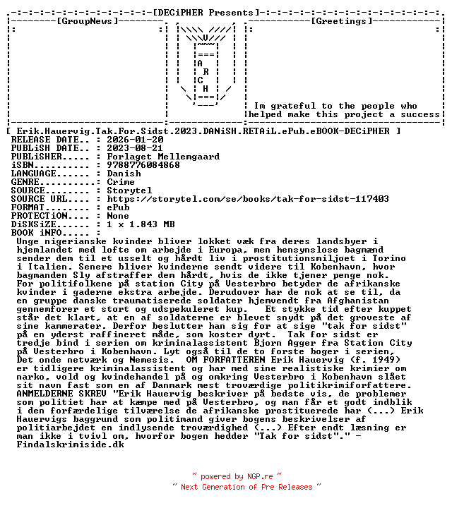 NFO for the release Erik.Hauervig.Tak.For.Sidst.2023.DANiSH.RETAiL.ePub.eBOOK-DECiPHER by DECiPHER