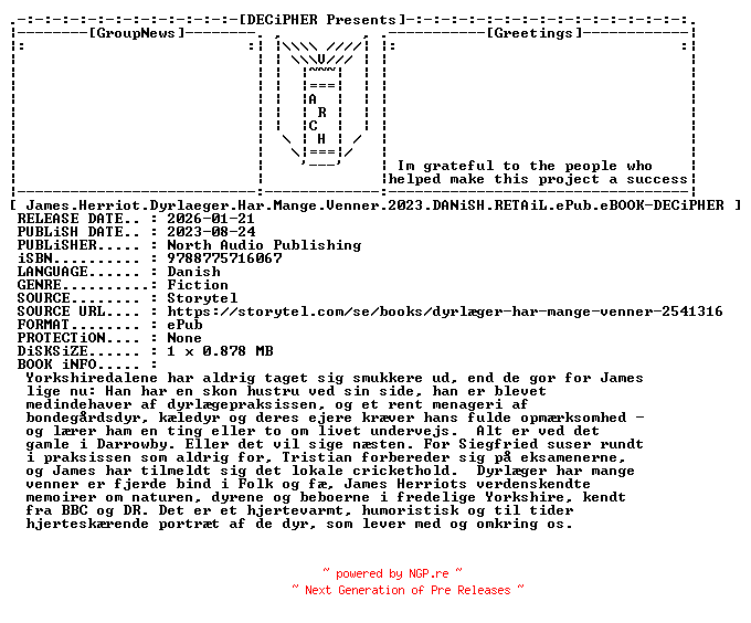 NFO for the release James.Herriot.Dyrlaeger.Har.Mange.Venner.2023.DANiSH.RETAiL.ePub.eBOOK-DECiPHER by DECiPHER