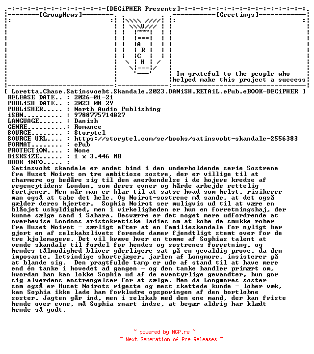 NFO for the release Loretta.Chase.Satinsvoebt.Skandale.2023.DANiSH.RETAiL.ePub.eBOOK-DECiPHER by DECiPHER