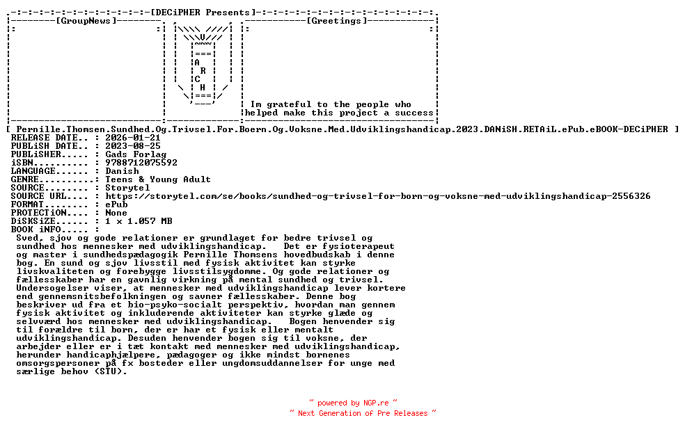 NFO for the release Pernille.Thomsen.Sundhed.Og.Trivsel.For.Boern.Og.Voksne.Med.Udviklingshandicap.2023.DANiSH.RETAiL.ePub.eBOOK-DECiPHER by DECiPHER