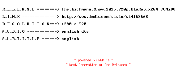 NFO for the release The.Eichmann.Show.2015.720p.BluRay.x264-SONiDO by SONiDO