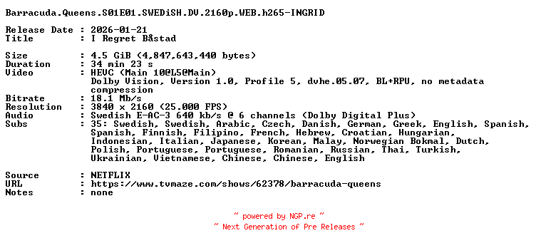 NFO for the release Barracuda.Queens.S01E01.SWEDiSH.DV.2160p.WEB.h265-INGRID by INGRID