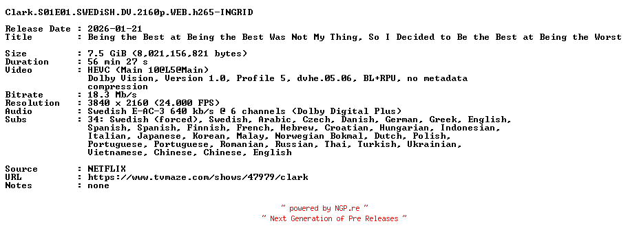 NFO for the release Clark.S01E01.SWEDiSH.DV.2160p.WEB.h265-INGRID by INGRID