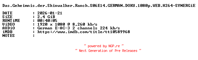 NFO for the release Das.Geheimnis.der.Skinwalker.Ranch.S06E14.GERMAN.DOKU.1080p.WEB.H264-SYNERGiE by SYNERGiE
