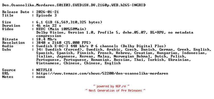 NFO for the release Den.Osannolika.Mordaren.S01E03.SWEDiSH.DV.2160p.WEB.h265-INGRID by INGRID