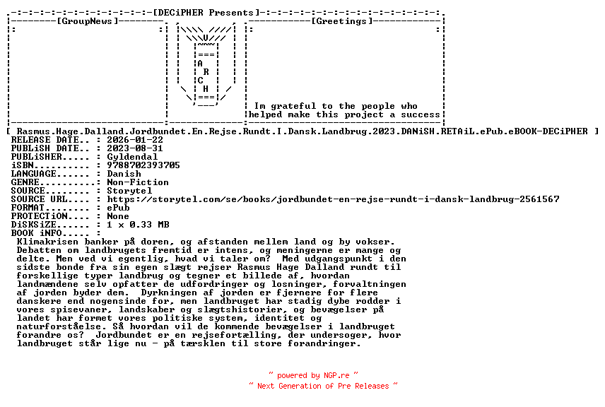 NFO for the release Rasmus.Hage.Dalland.Jordbundet.En.Rejse.Rundt.I.Dansk.Landbrug.2023.DANiSH.RETAiL.ePub.eBOOK-DECiPHER by DECiPHER