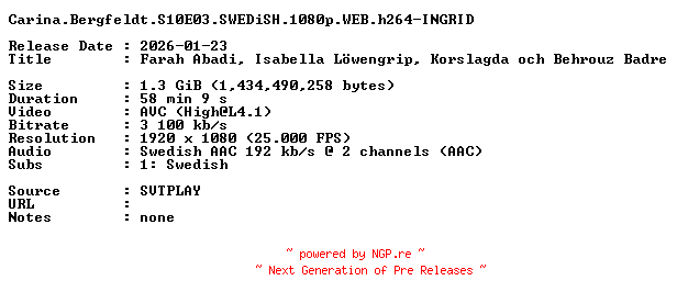 NFO for the release Carina.Bergfeldt.S10E03.SWEDiSH.1080p.WEB.h264-INGRID by INGRID