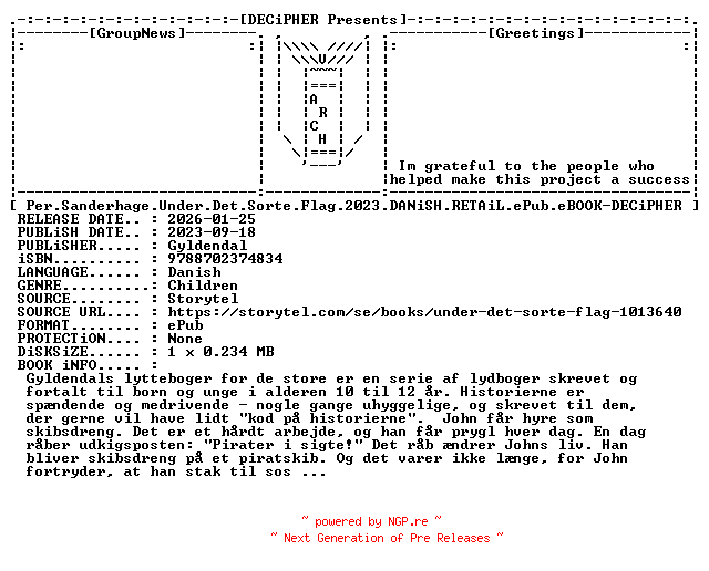NFO for the release Per.Sanderhage.Under.Det.Sorte.Flag.2023.DANiSH.RETAiL.ePub.eBOOK-DECiPHER by DECiPHER