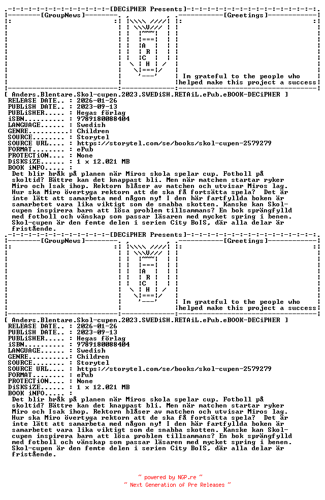 NFO for the release Anders.Blentare.Skol.Cupen.2023.SWEDiSH.RETAiL.ePub.eBOOK-DECiPHER by DECiPHER