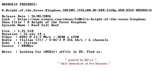 NFO for the release A.Knight.of.the.Seven.Kingdoms.S01E02.iTALiAN.DV.HDR.2160p.WEB.H265-NEUROSiS by NEUROSiS