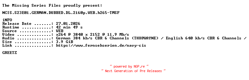 NFO for the release NCIS.S23E01.GERMAN.DUBBED.DL.2160p.WEB.h265-TMSF by TMSF
