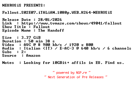 NFO for the release Fallout.S02E07.iTALiAN.1080p.WEB.H264-NEUROSiS by NEUROSiS