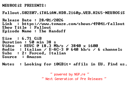 NFO for the release Fallout.S02E07.iTALiAN.HDR.2160p.WEB.H265-NEUROSiS by NEUROSiS