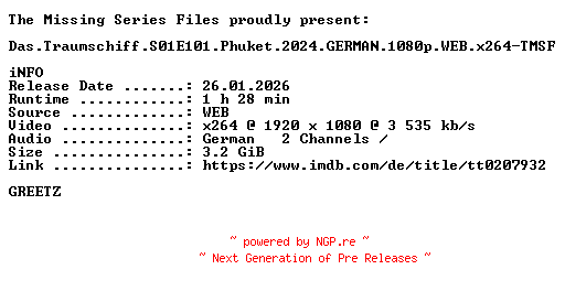 NFO for the release Das.Traumschiff.S01E101.Phuket.2024.GERMAN.1080p.WEB.x264-TMSF by TMSF