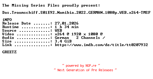 NFO for the release Das.Traumschiff.S01E92.Namibia.2022.GERMAN.1080p.WEB.x264-TMSF by TMSF