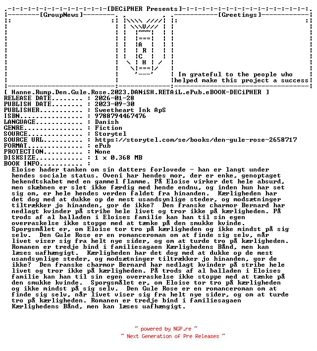 NFO for the release Hanne.Rump.Den.Gule.Rose.2023.DANiSH.RETAiL.ePub.eBOOK-DECiPHER by DECiPHER