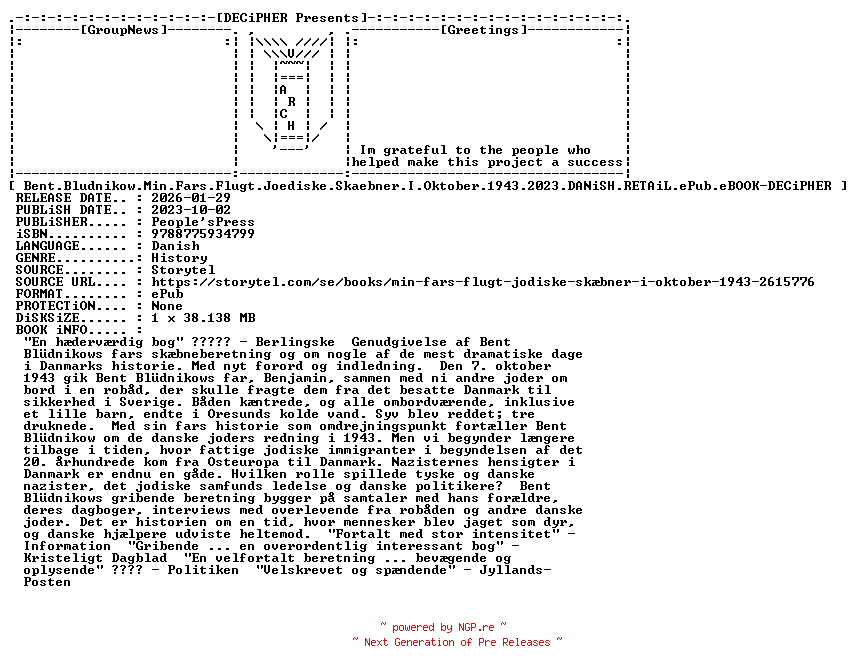 NFO for the release Bent.Bludnikow.Min.Fars.Flugt.Joediske.Skaebner.I.Oktober.1943.2023.DANiSH.RETAiL.ePub.eBOOK-DECiPHER by DECiPHER