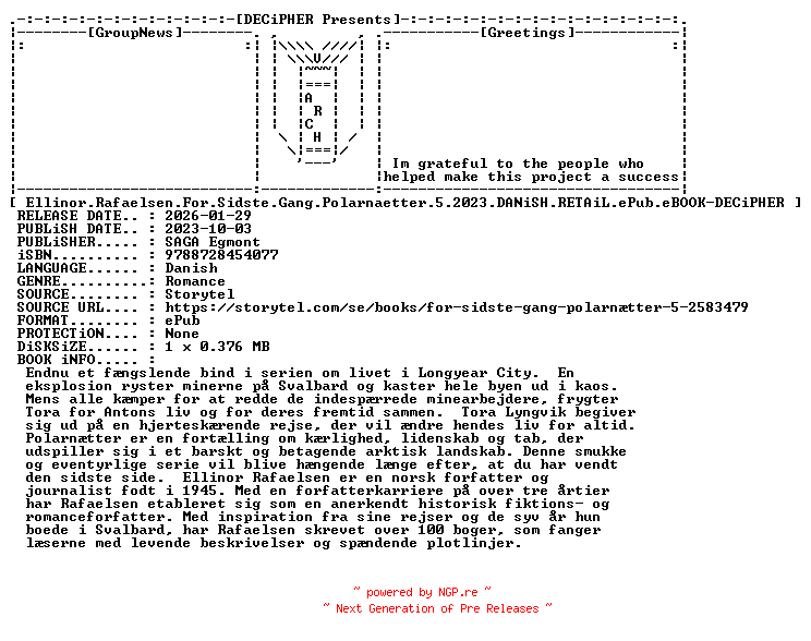 NFO for the release Ellinor.Rafaelsen.For.Sidste.Gang.Polarnaetter.5.2023.DANiSH.RETAiL.ePub.eBOOK-DECiPHER by DECiPHER