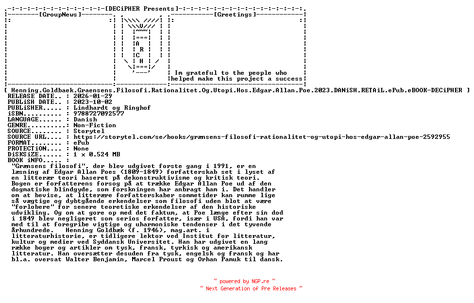 NFO for the release Henning.Goldbaek.Graensens.Filosofi.Rationalitet.Og.Utopi.Hos.Edgar.Allan.Poe.2023.DANiSH.RETAiL.ePub.eBOOK-DECiPHER by DECiPHER