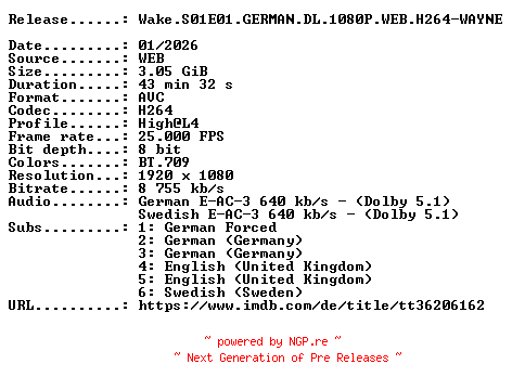 NFO for the release Wake.S01E01.GERMAN.DL.1080P.WEB.H264-WAYNE by WAYNE