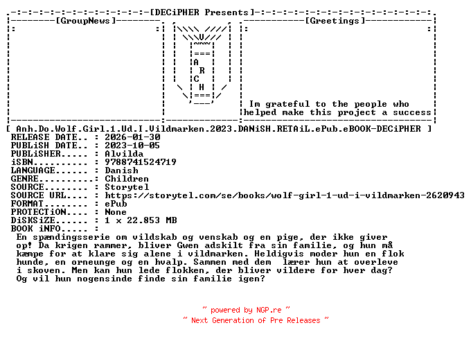 NFO for the release Anh.Do.Wolf.Girl.1.Ud.I.Vildmarken.2023.DANiSH.RETAiL.ePub.eBOOK-DECiPHER by DECiPHER