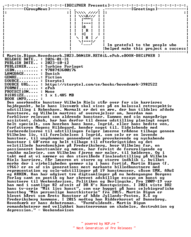 NFO for the release Martin.Bigum.Hovedvaerk.2023.DANiSH.RETAiL.ePub.eBOOK-DECiPHER by DECiPHER