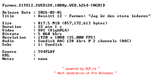 NFO for the release Farmen.S19E12.SWEDiSH.1080p.WEB.h264-INGRID by INGRID