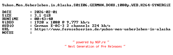 NFO for the release Yukon.Men.Ueberleben.in.Alaska.S01E06.GERMAN.DOKU.1080p.WEB.H264-SYNERGiE by SYNERGiE