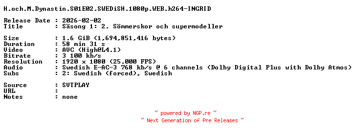 NFO for the release H.och.M.Dynastin.S01E02.SWEDiSH.1080p.WEB.h264-INGRID by INGRID