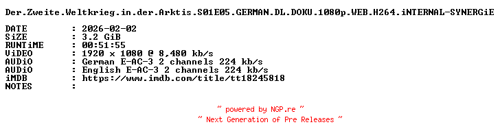 NFO for the release Der.Zweite.Weltkrieg.in.der.Arktis.S01E05.GERMAN.DL.DOKU.1080p.WEB.H264.iNTERNAL-SYNERGiE by SYNERGiE