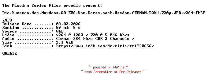 NFO for the release Die.Kuesten.des.Nordens.S01E06.Vom.Darss.nach.Usedom.GERMAN.DOKU.720p.WEB.x264-TMSF by TMSF