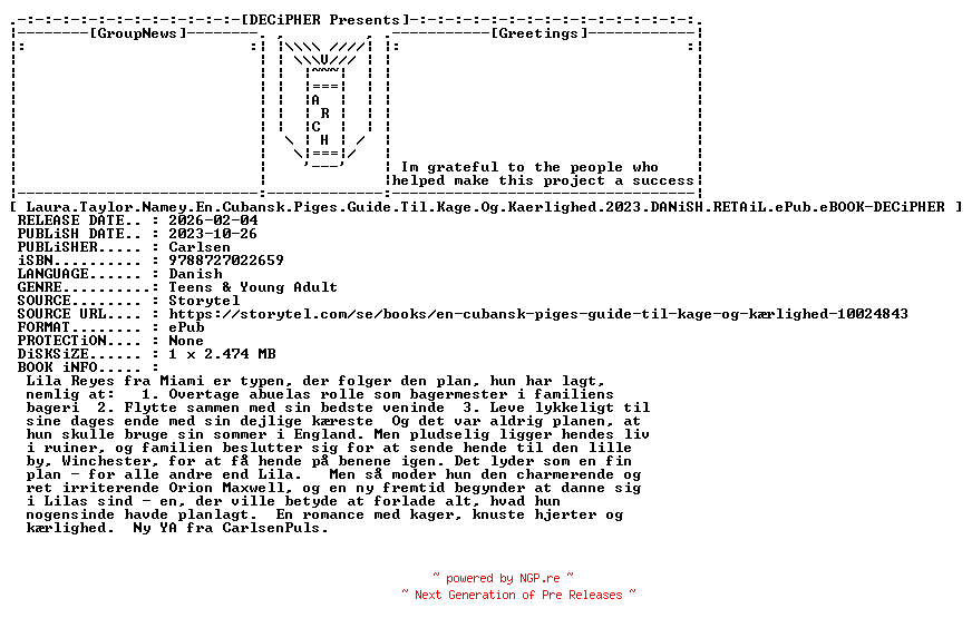 NFO for the release Laura.Taylor.Namey.En.Cubansk.Piges.Guide.Til.Kage.Og.Kaerlighed.2023.DANiSH.RETAiL.ePub.eBOOK-DECiPHER by DECiPHER