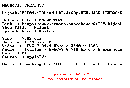NFO for the release Hijack.S02E04.iTALiAN.HDR.2160p.WEB.H265-NEUROSiS by NEUROSiS