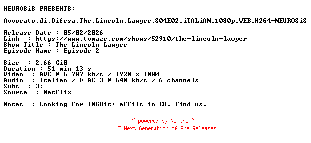 NFO for the release Avvocato.di.Difesa.The.Lincoln.Lawyer.S04E02.iTALiAN.1080p.WEB.H264-NEUROSiS by NEUROSiS