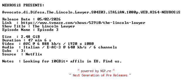 NFO for the release Avvocato.di.Difesa.The.Lincoln.Lawyer.S04E03.iTALiAN.1080p.WEB.H264-NEUROSiS by NEUROSiS