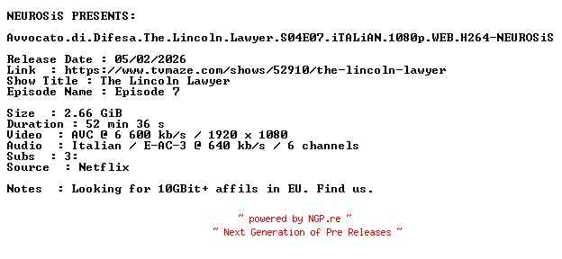 NFO for the release Avvocato.di.Difesa.The.Lincoln.Lawyer.S04E07.iTALiAN.1080p.WEB.H264-NEUROSiS by NEUROSiS