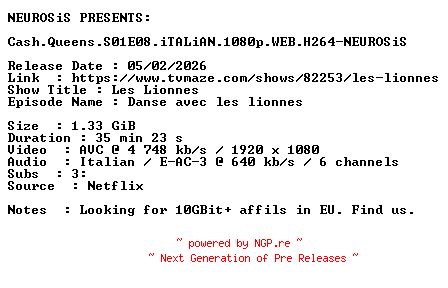 NFO for the release Cash.Queens.S01E08.iTALiAN.1080p.WEB.H264-NEUROSiS by NEUROSiS