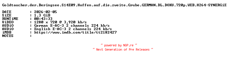 NFO for the release Goldtaucher.der.Beringsee.S14E09.Hoffen.auf.die.zweite.Grube.GERMAN.DL.DOKU.720p.WEB.H264-SYNERGiE by SYNERGiE
